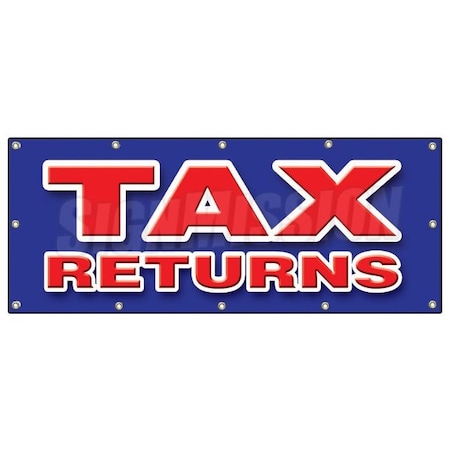 Signmission TAX RETURNS BANNER SIGN file income taxes signs new fast cash IRS B-120 Tax Returns